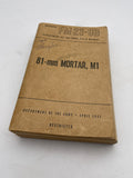 Original Korean War American Army Field Manual, FM23-90, 81mm Mortar