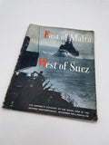 Original 1943 Dated Book, "East of Malta, West of Suez"