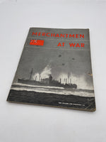 Original 1944 Dated Book, "Merchantmen At War"