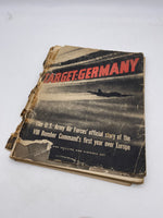 Original 1944 Dated Book, "Target: Germany"