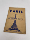 Original Inter War Guide Book, "Paris in Three Days"